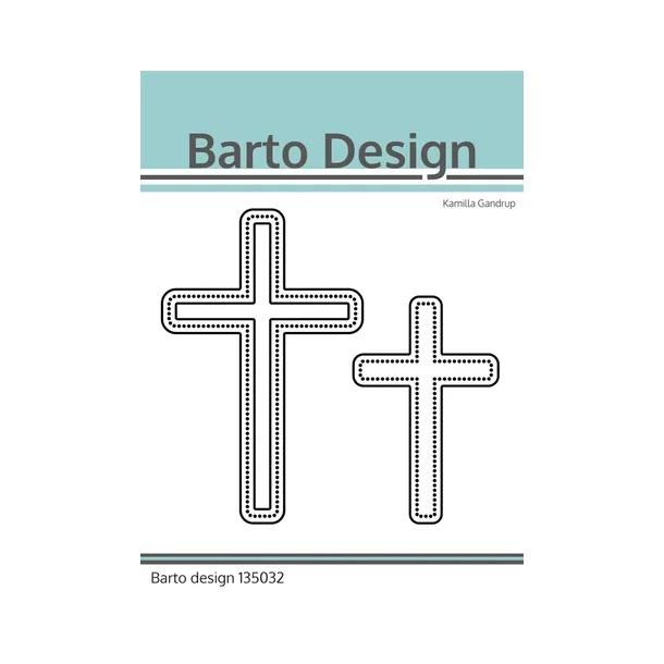 Barto Design Dies "Crosses"